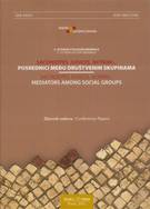 Sacerdotes, iudices, notarii…: Posrednici među društvenim skupinama, 2007.;  Zbornik radova s međunarodnog znanstvenog skupa 2. Istarski povijesni biennale